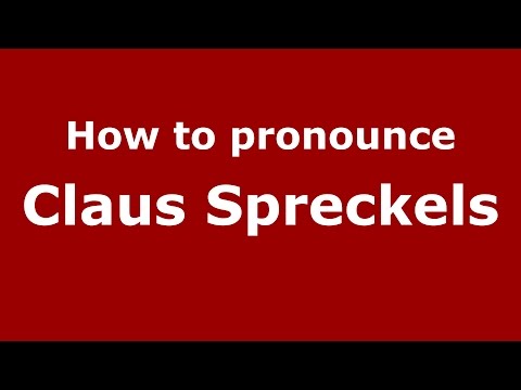 How to pronounce Claus Spreckels (American English/US)  - PronounceNames.com