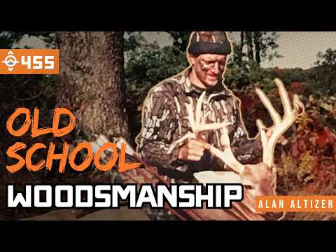 50+ Years of Bowhunting Whitetails | Woodsmanship w/ Alan Altizer