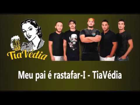 TiaVédia - "Meu Pai É Rastafar-i " (Ispetim 09/12/2016)