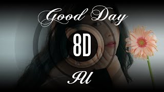 Download lagu 𝟴𝗗 𝗠𝗨𝗦𝗶𝗖 | GOOD DAY - IU  | Use headphones🎧🎧🎧 mp3