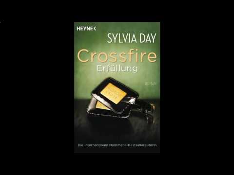 Erfüllung 1v2 Crossfire #3 Roman Hörbuch von Sylvia Day
