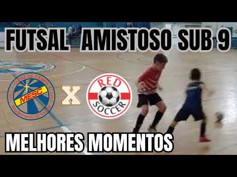 FUTSAL, AMISTOSO MESC X RED SOCCER ( MELHORES MOMENTOS )