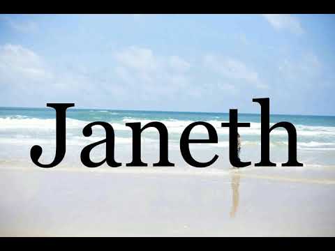 How To Pronounce Janeth🌈🌈🌈🌈🌈🌈Pronunciation Of Janeth
