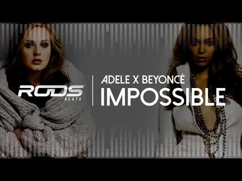 "Impossible" - Adele x Beyoncé Type Beat (Prod. RODS BEATS)