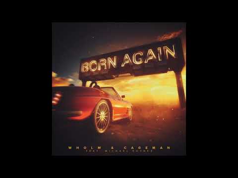 Michael Shynes 'Born Again' // Wholm x Cageman