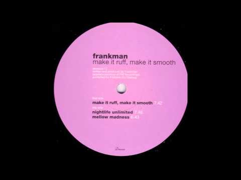 Frankman - Mellow Madness