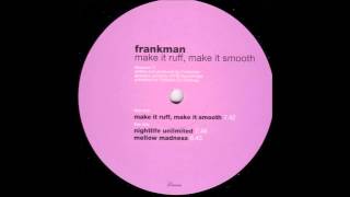 Frankman - Mellow Madness