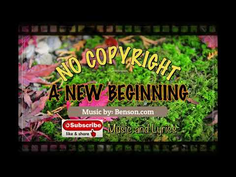 NO COPYRIGHT BACKGROUND MUSIC for vlogs,youtube,facebook (A New Beginning #3)
