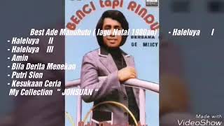 Download lagu BEST ROHANI  ' NONSTOP ADE MANUHUTU ' mp3