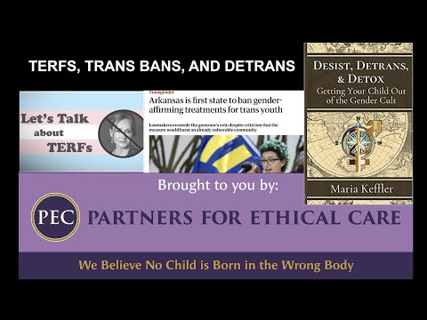 TERFS, Trans Bans, and Detrans