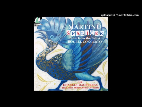 Bohuslav Martinů arr. Miloš Řiha : Špalíček, Suite No. 1 from the ballet H. 214 (1932 arr. 1940)