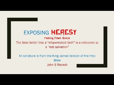 Heresy that shipwrecked faith means lost salvation