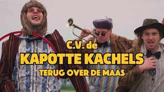 C.V. De Kapotte Kachels - Terug Over De Maas video