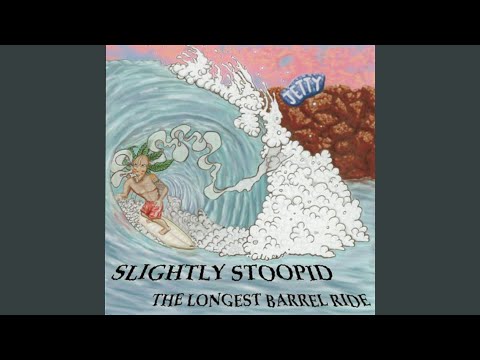 Castles of Sand - Slightly Stoopid