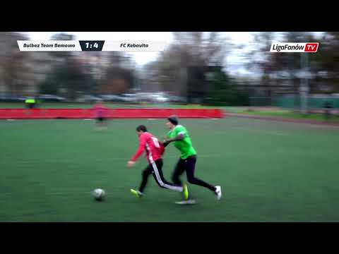 LIGA FANÓW / SEZON 2020/21 / BULBEZ TEAM BEMOWO - FC KEBAVITA