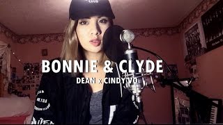 DΞΔN - Bonnie &amp; Clyde Cover | Cindy Vo