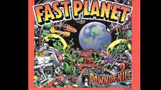 Fast Planet - Down The Nile