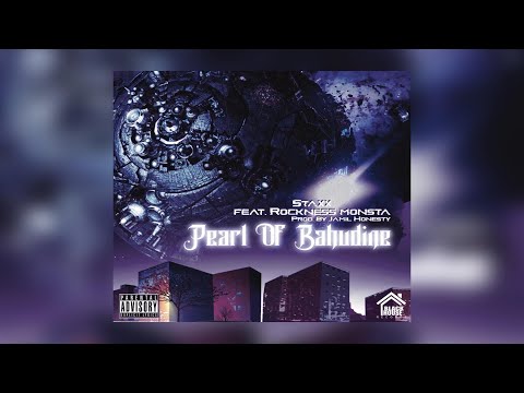 Staxx410 x Rockness Monsta (Heltah Skeltah) - The Pearl Of Bahudine (Prod Jamil Honesty) (New Audio)