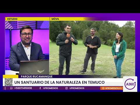 Parque Rucamanque: Un santuario de la naturaleza en Temuco | ARAUCANÍA 360°