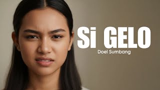 Download lagu Si GELO - Doel Sumbang | Cover Pop Rock Version mp3