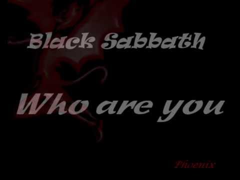 download lagu mp3 mp4 Black Sabbath Who Are You Lyrics, download lagu Black Sabbath Who Are You Lyrics gratis, unduh video klip Black Sabbath Who Are You Lyrics