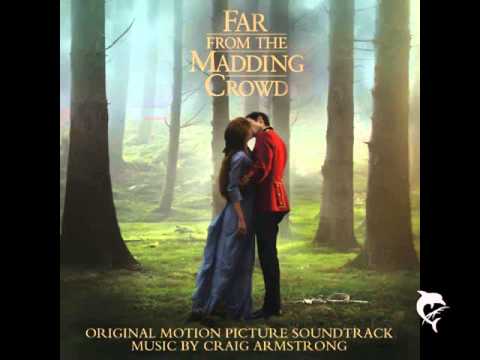 Far From The Madding Crowd - Craig Armstrong - Opening