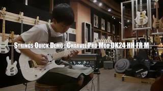 Video thumbnail for Strings Quick Demo : Charvel Pro mod DK24 HH FR M by Strings Shop