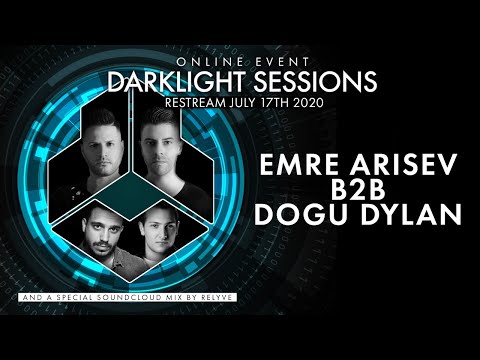Online Darklight Sessions - Event 7 RESTREAM | Emre Arisev B2B Dogu Dylan