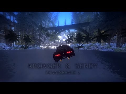 [DM] Kronger ft. Sendy - Renaissance II