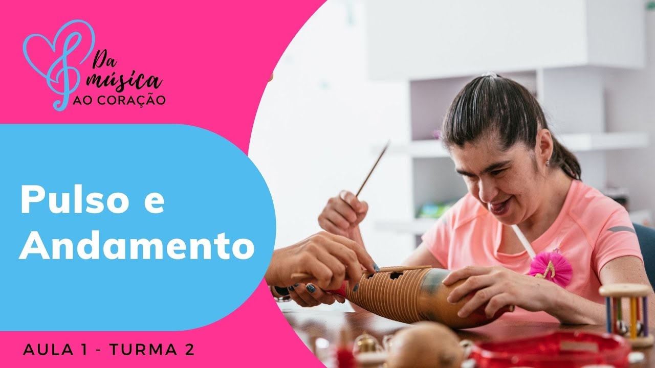 MUSICALIZAÇÃO PARA JOVENS E ADULTOS | AULA 01
