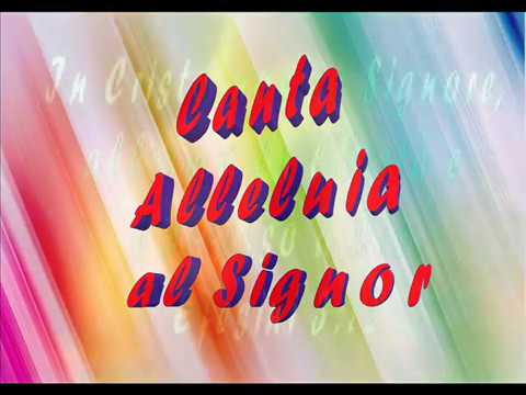 CANTA ALLELUIA AL SIGNOR