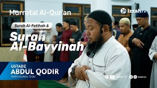 Download lagu Ustadz Abdul Qadir - Surah Al Bayyinah mp3