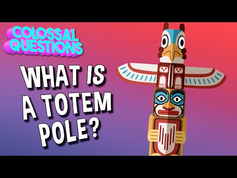 What is a Totem Pole? | COLOSSAL QUESTIONS