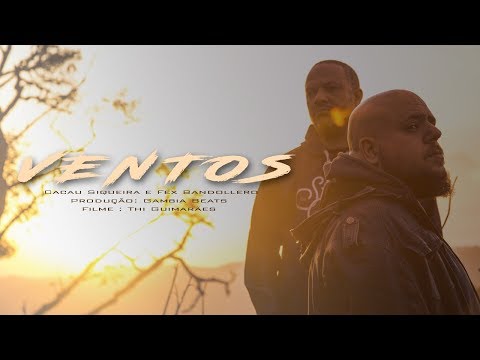Cacau Siqueira e Fex Bandollero - Ventos - (Prod. Gambia Beats)