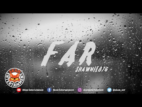 Shawnie876 - Far [Official Lyric Video]