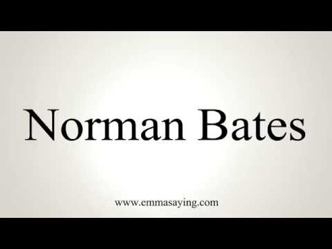 How to Pronounce Norman Bates