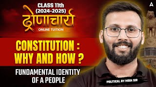 Class 11 Political Science | Constitution: Why and How? | Fundamental Identity of a People