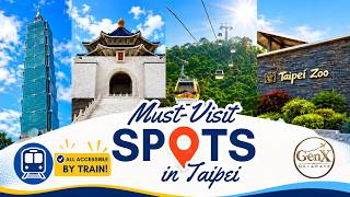 Must-Visit Places &amp;amp; Top Attractions in Taipei | 🇹🇼 TAIWAN Travel Guide |