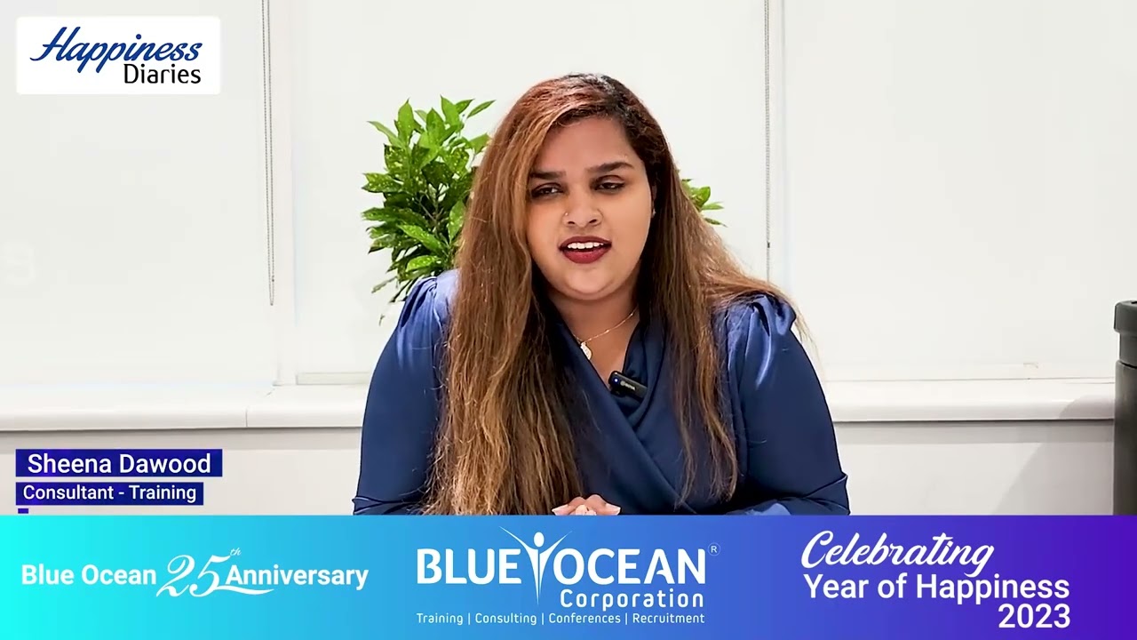 Blue Ocean Corporation Happiness Diaries 2023 - Sheena Dawood