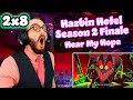 THE POWER OF FRIENDSHIP Curtain Call Hazbin Hotel 2x8 Reaction Analysis