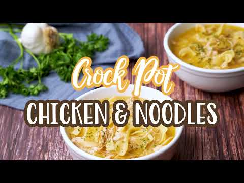 How to make: Crock Pot Chicken and Noodles