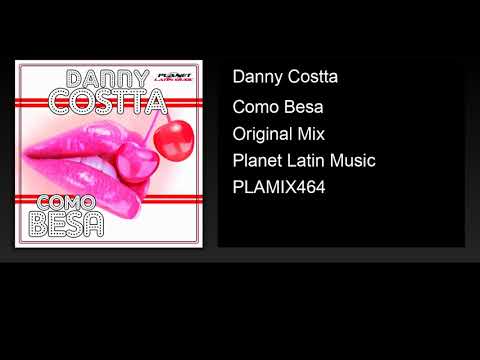 Danny Costta - Como Besa (Original Mix)
