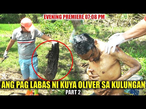 ANG PAG LABAS NI KUYA OLIVER SA KANYANG KULUNGAN PART 2