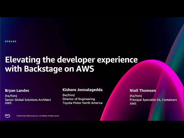 Enhancing Developer Experience with Backstage on AWS: Insights from AWS ...