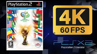2006 FIFA World Cup | PS2 (PCSX2) | 4K UHD