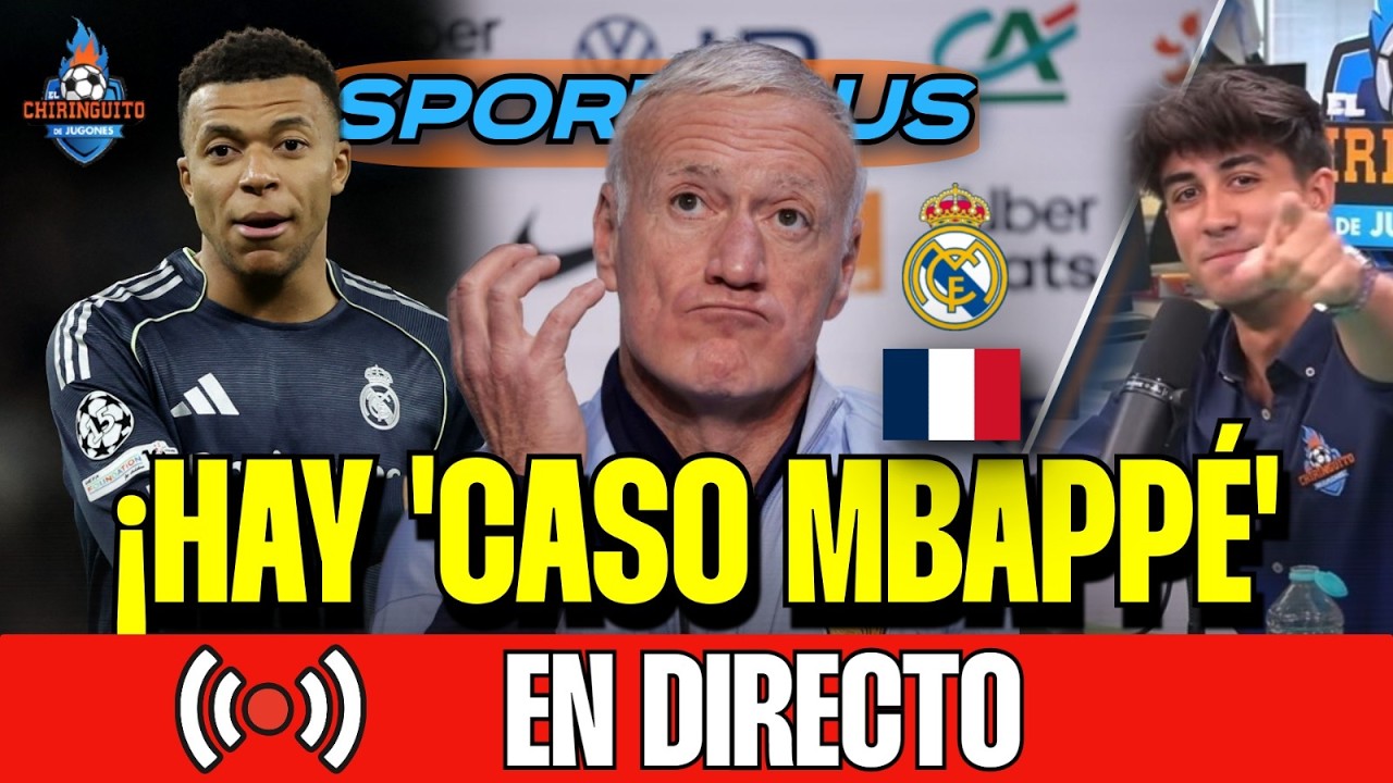 😡 ¡FRANCIA CONVOCA A MBAPPÉ Y EL MADRIDISMO 'SE HARTA'! | Sportplus | Chiringuito Inside