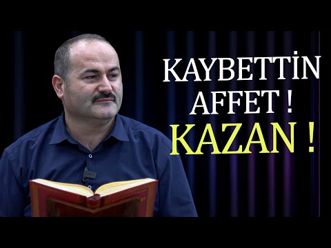 Affedilmenin Yolu Affetmekten Geçer | Nefsin Hatırını Allah’ın Hatırının Önüne Geçirme | Said Şaşmaz