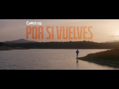Charlie USG - Por si vuelves (Lyric video oficial)