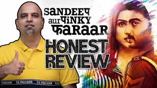 Sandeep Aur Pinky Faraar Review