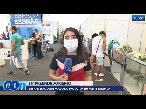 SEBRAE realiza evento Mercado do Produtor na Ponte Estaiada 17 06 2021